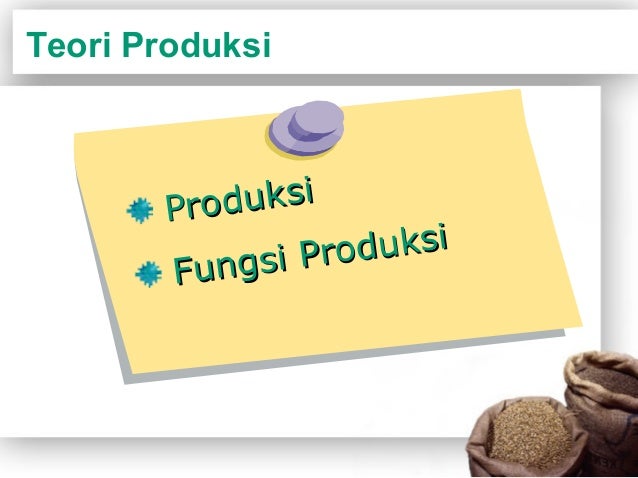 Ppt Mikro Teori Produksi Ppt Mikro Teori Produksi