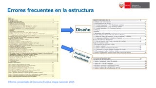 Errores frecuentes en la estructura
Diseño
Informe, presentado al Concurso Eureka, etapa nacional, 2025
 