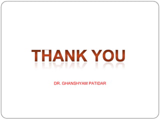 DR. GHANSHYAM PATIDAR
 