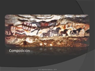 Composición
Prof. Alejandra Salomón - 2014
 