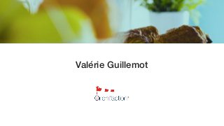 Valérie Guillemot
 