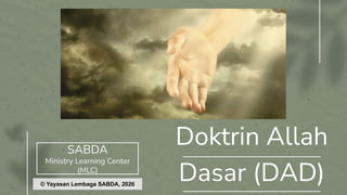 PPT Materi Kelas Doktrin Allah Dasar (DAD) 2026 | PDF