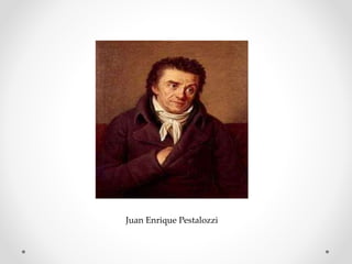 Juan Enrique Pestalozzi
 