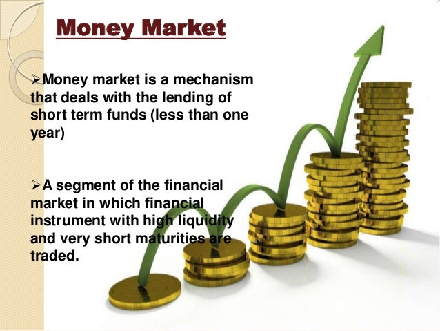 presentation on money market