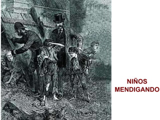 NIÑOS MENDIGANDO 