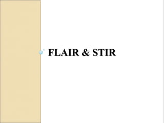 FLAIR & STIRFLAIR & STIR
 