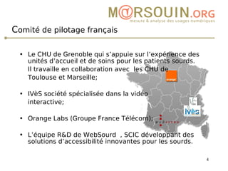 C omité de pilotage français <ul><li>Le CHU de Grenoble qui s’appuie sur l’expérience des unités d’accueil et de soins pou...