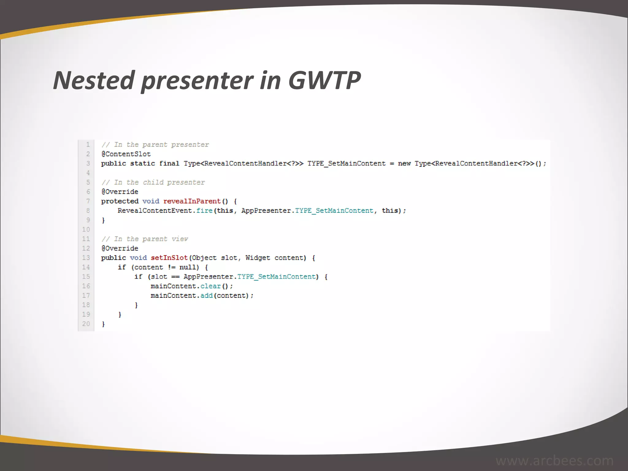 Nested presenter in GWTP www.arcbees.com 