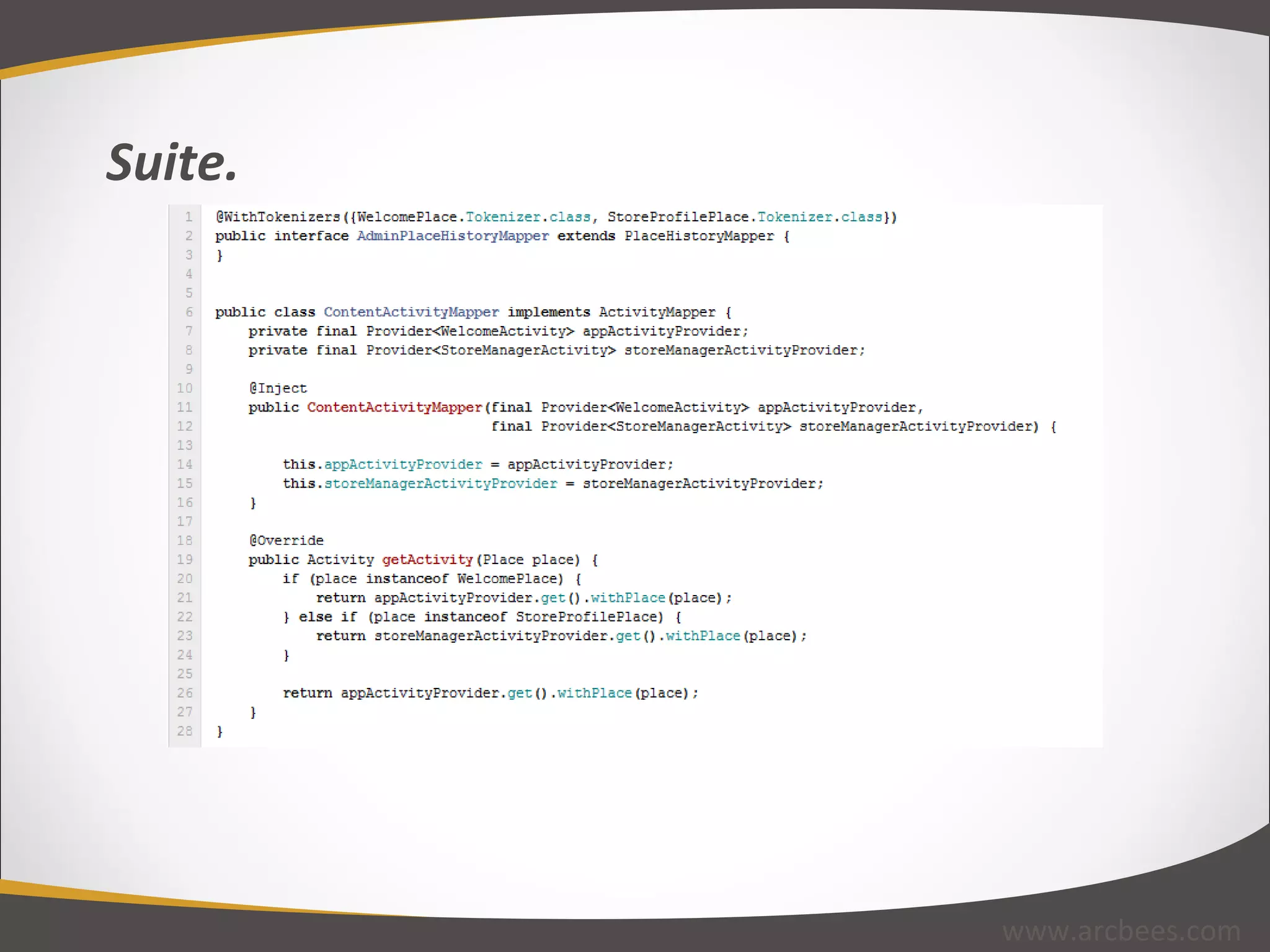 Suite. www.arcbees.com 
