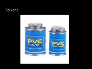 Solvent
 