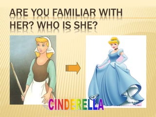 ARE YOU FAMILIAR WITH
HER? WHO IS SHE?
 