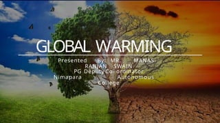 Global Warming PPT_NO_ANIMATION On climate change - - .pptx