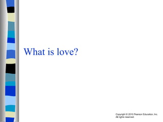 What is love? 