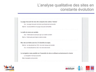 L’analyse qualitative des sites en
             constante évolution
 