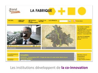 Les institutions développent de la co-innovation
 