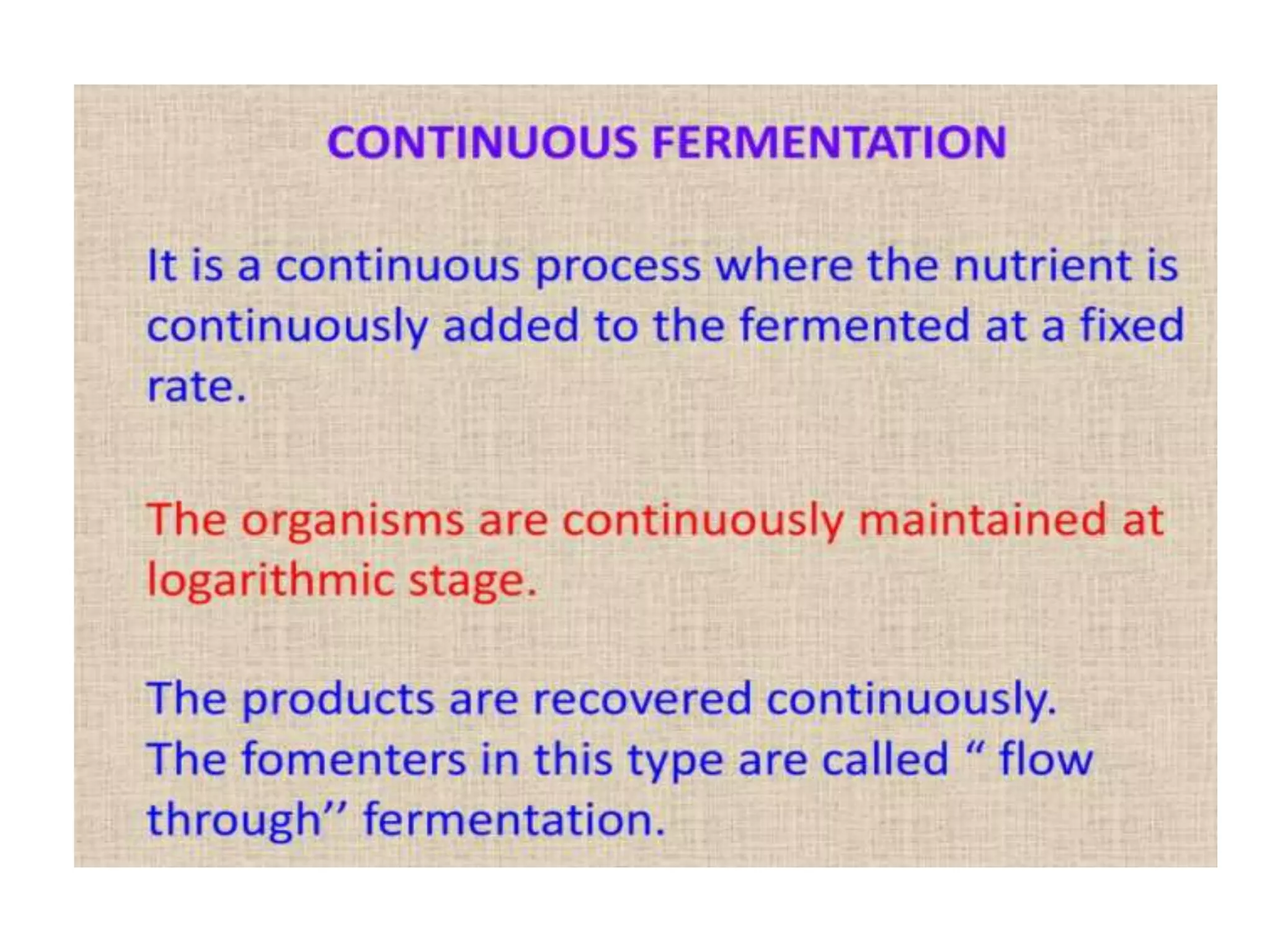 FERMENTATION TYPES .