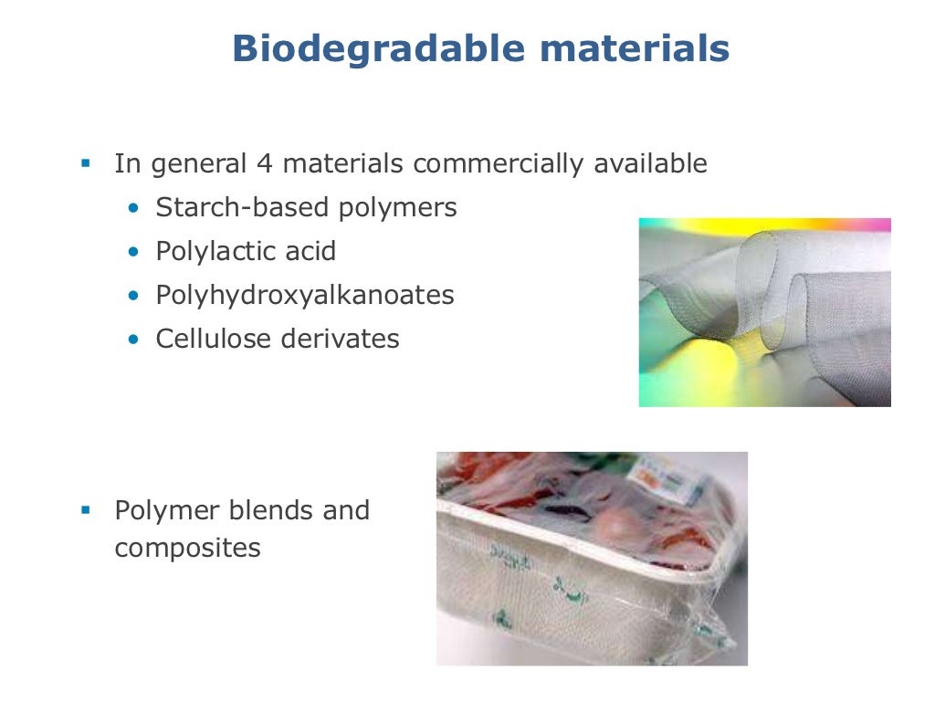 Ppt of biodegradable packaging