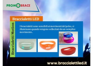 Braccialetto led