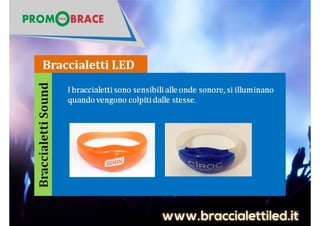 Braccialetto led