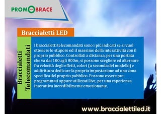 Braccialetto led