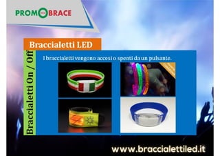 Braccialetto led