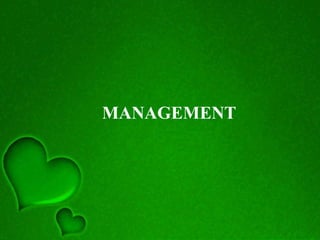 MANAGEMENT
 