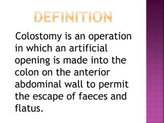 Ppt of colostomy | PPTX