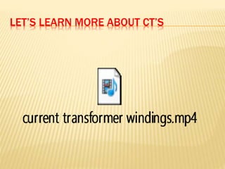 LET’S LEARN MORE ABOUT CT’S
 