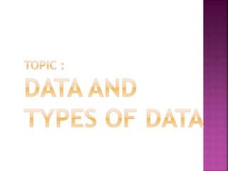ppt of data & their types.pptx