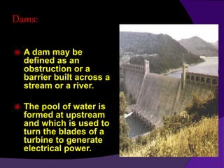 Ppt of design of dams | PPTX