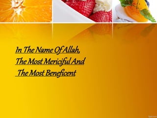 In TheNameOf Allah,
TheMostMericifulAnd
TheMostBeneficent
 