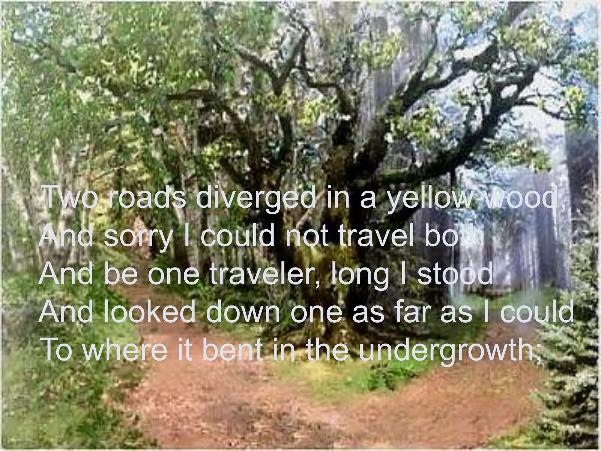 PPT on the road not taken | PPT