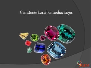 Gemstones based on zodiac signs
 