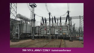 500 MVA ,400kV/220kV Autotransformer
 