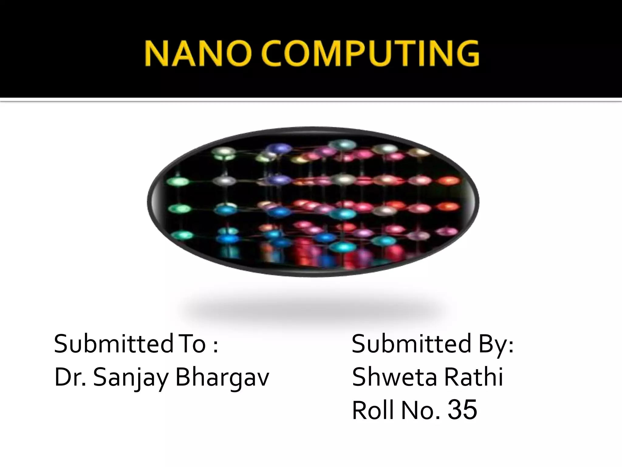 Submitted To :       Submitted By:
Dr. Sanjay Bhargav   Shweta Rathi
                     Roll No. 35
 