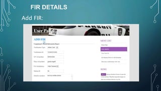 FIR DETAILS
Add FIR:
 