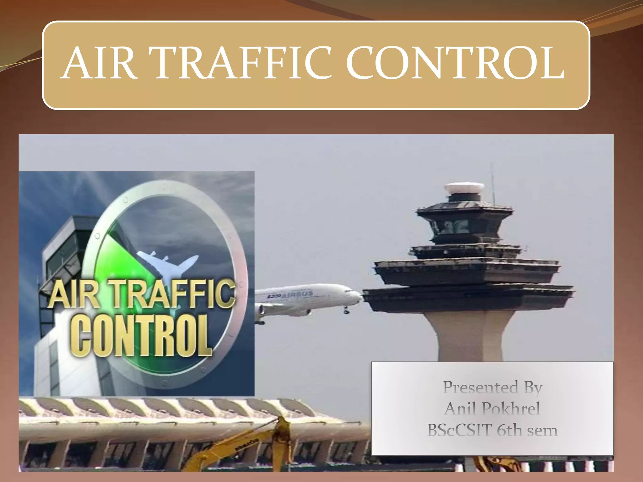 AIR TRAFFIC CONTROL