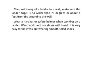 Ladder Posoitoning Safety and envirnomental issues in mechanization | PPTX