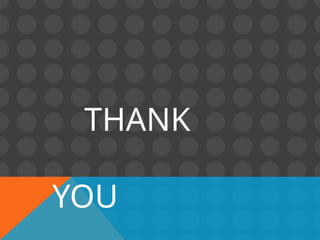 THANK
YOU
 