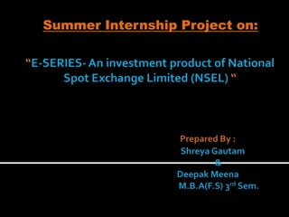 Summer Internship Project on:
 