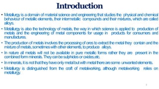 overview of metallurgy | PPTX