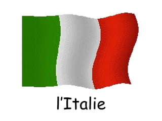 l’Italie 