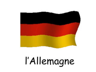 l’Allemagne 
