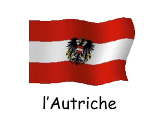 l’Autriche 