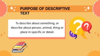 Comprehensive Guide to Descriptive Text: Structure, Features, and ...