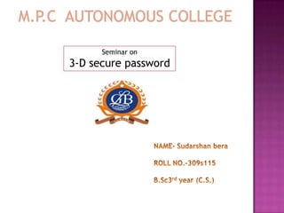 Seminar on
3-D secure password
 