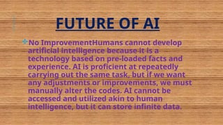 PPT ON AI this ppt has details about artificial intelligence | PPTX