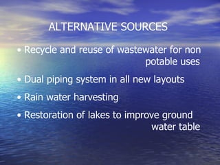 Present Water Supply Projects Year of commissioning Installed Capacity (MLD) Present Supply (MLD) Arkavathy (TG Halli) 1933 149 60 Cauvery Stage I 1974 135 135 Cauvery Stage II 1983 135 135 Cauvery Stage III 1993 270 300 Cauvery Stage IV, Phase – I 2002 270 270 Total Supply 959 900 