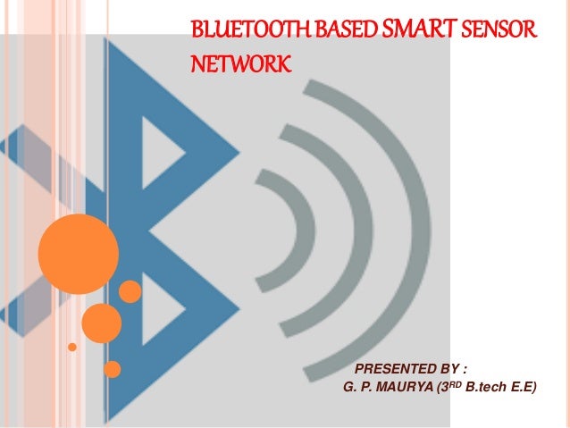 applications of bluetooth based smart sensor network applications of bluetooth based smart sensor network