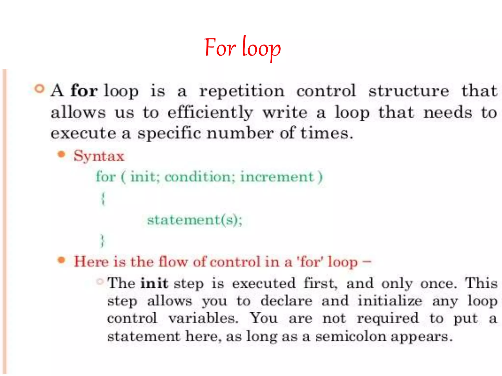 For loop
 